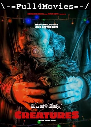 Creatures (2021) 720p | 480p BluRay [Hindi ORG (DD2.0) + English]